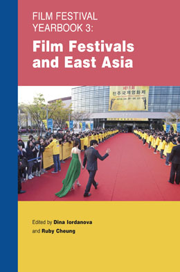 Film Festivals and East Asia front cover