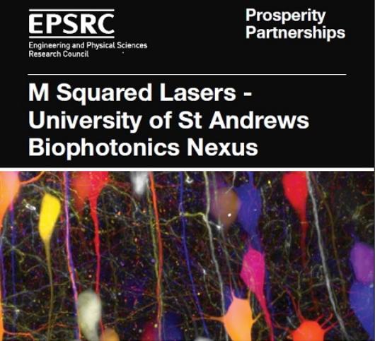 EPSRC M Squared Lasers - University of St Andrews Biophotonics Nexus